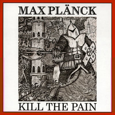 Max planck - kill the pain (new cd reissue of 1985 nw metal band tape) - Thumbnail 2