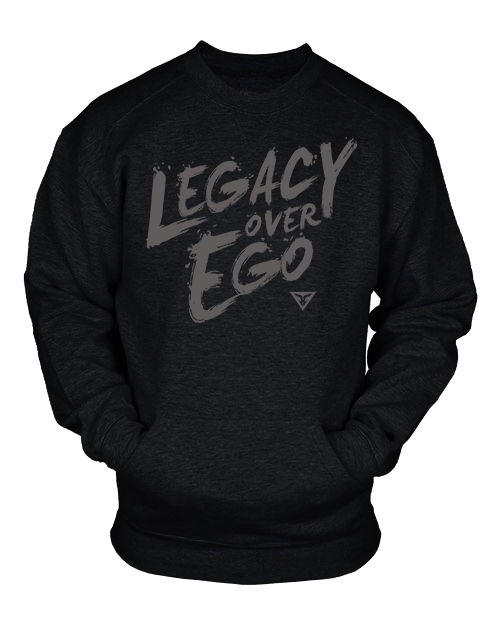 Legacy over Ego sweatshirt with pouch