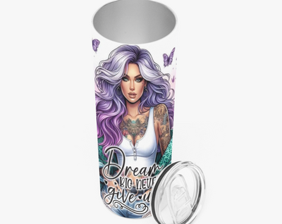 *"Dream Big Never Give Up" Tumbler with Tattooed Woman | Free Ship!*