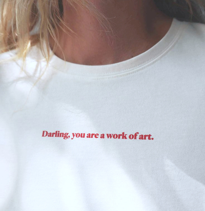 Free Shipping-DARLING YOU ARE A WORK OF ART TEE