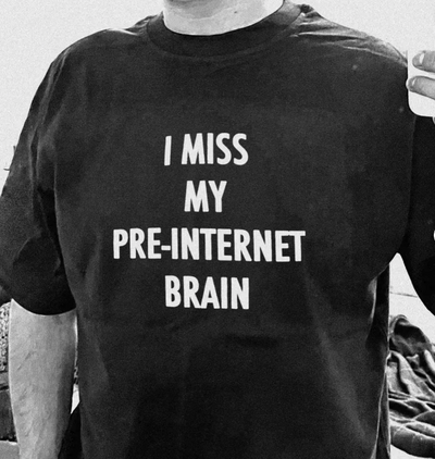 Free Shipping-I MISS MY PRE-INTERNET BRAIN TEE