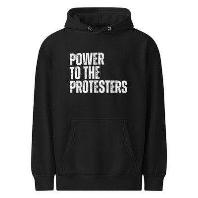 Power to the Protesters Hoodie Social Justice Activist Unisex Premium Mid-Weight Statement Hoodies Hooded Sweatshirt
