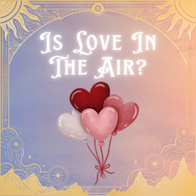 Is Love In The Air?
