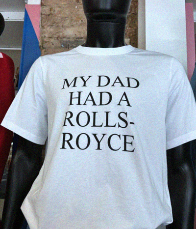Free Shipping-MY DAD HAD A ROLLS-ROYCE TEE