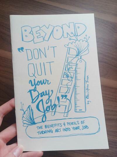 Beyond "Don't Quit Your Day Job"