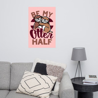 Be My Otter Half  - Valentines Day Poster - Thumbnail 4