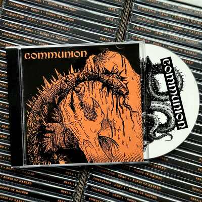 Communion - "Demo 4 + Bonus of Hatred" CD