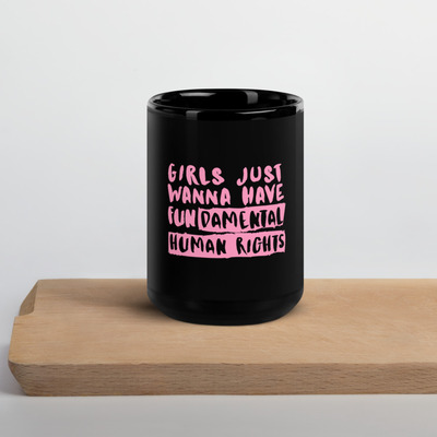 GIRLS FUNDAMENTAL RIGHTS COFFEE CUPBlack Glossy Mug
