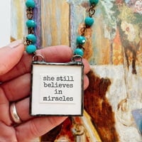 “She believes in miracles” necklace no.01 - Thumbnail 1