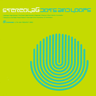 Stereolab - Dots & Loops