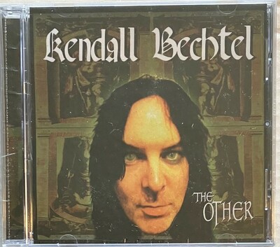 KENDALL BECHTEL - The Other (New Solo CD from Fifth Angel Guitarist and Vocalist)