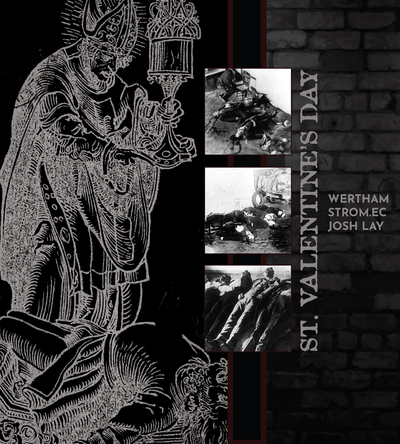 Wertham & Strom.ec & Josh Lay 'St Valentine's Day' 12"