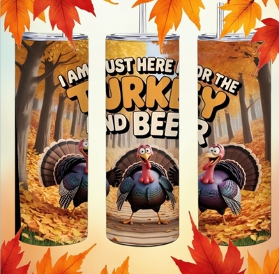 Funny Thanksgiving Tumbler – “I’m Just Here for the Turkey and Beer” – 20oz Stainless Steel Turkey, Fall Leaves, and Autumn Forest Design