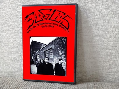 EAGLES Live At The TD Waterhouse Centre, Orlando, FL 05.14.2003 DVD