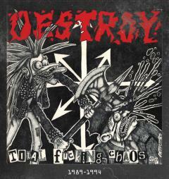 DESTROY - TOTAL FUCKING CHAOS 1989-1994 LP