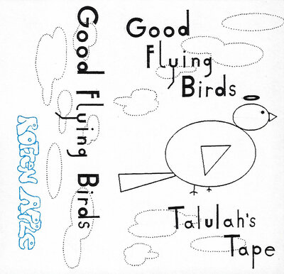 Good Flying Birds - Tallulah's Tape (Yellow Vinyl)
