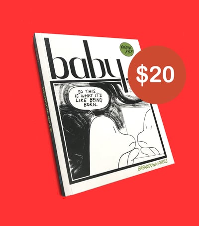 Baby - collected graphic novel - published by Breakdown Press
