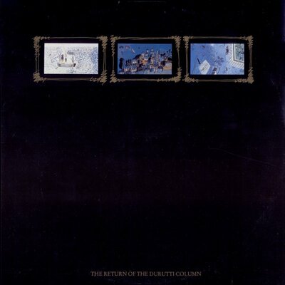 Durutti Column - Return of the Durutti Column (45th Anniversary Edition)