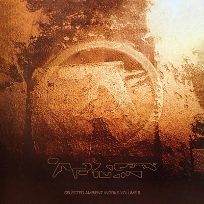 Aphex Twin - Selected Ambient Works Vol. 2 (Expanded Edition)