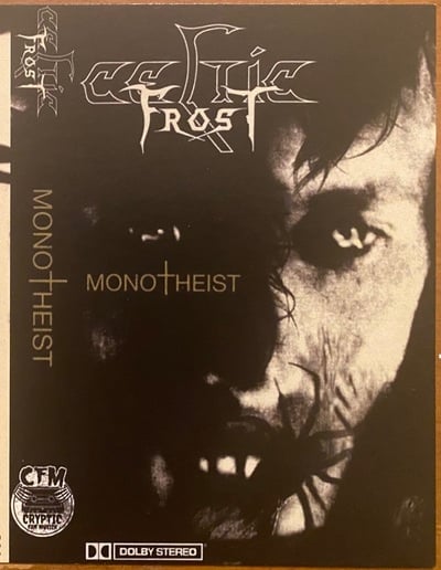 Celtic Frost "Monotheist" Tape
