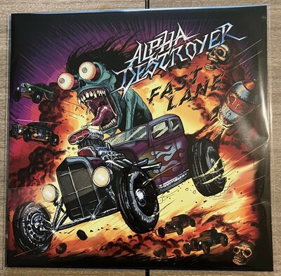 ALPHA DESTROYER - Fast Lane (New LP featuring members of CRASH DIET, BUCK CHERRY, DEAD CONSPIRACY, HOT BOY, SLEEPLESS - 4 Vinyl color variants)