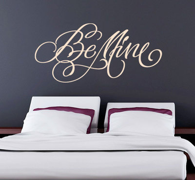 Be Mine Quote Decal Text Sticker Home Decor