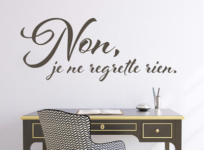 Non, Je ne Regret Rien Edith Piaf Quote Wall Sticker