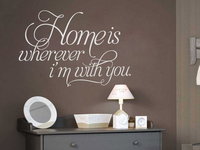 Home is Wherever Im With You Quote Sticker