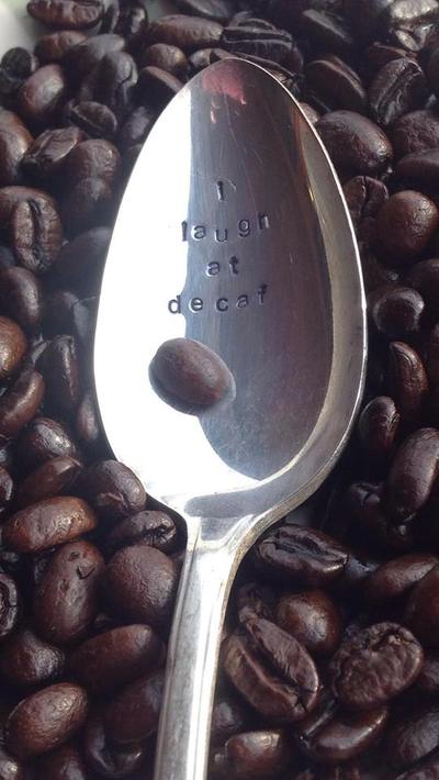 Laugh at Decaf Spoon