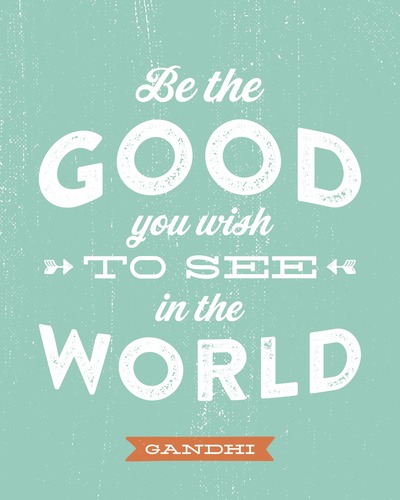 Be the Good - Print