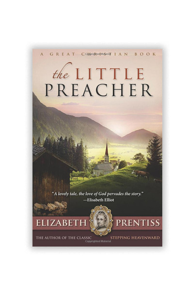 The Little Preacher by Elizabeth Prentiss