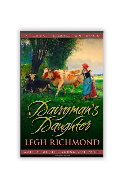 The Dairyman's Daughter by Legh Richmond