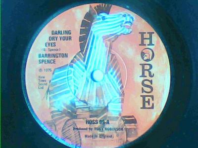 Darling dry your eyes/dub-barrington spence-horse records-7"-good