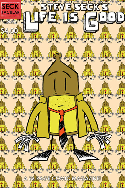 Steve Seck's Life is Good #4 / 5