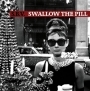 Sbv "swallow the pill" 7" (refuse)