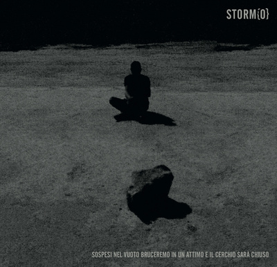 Storm{O} "Sospesi Nel Vuoto Bruceremo…" 12”