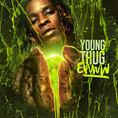 Young Thug - 'Eww' Rap Hip Hop Mixtape (Mix CD)