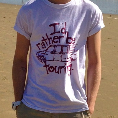 I'd Rather Be Touring - in white