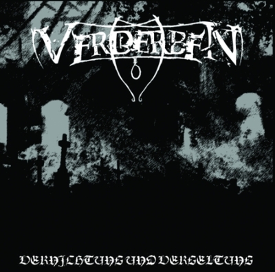 VERDERBEN - Vernichtung und Vergeltung