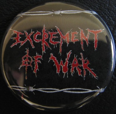 EXCREMENT OF WAR 1 1/4"