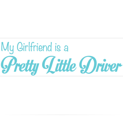 My Girlfriend is a Pretty Little Driver