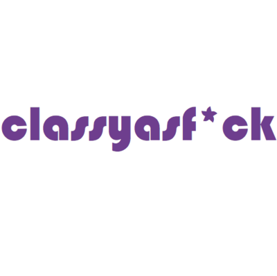 classyasf*ck