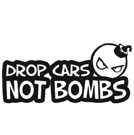 Drop Cars Not Bombs