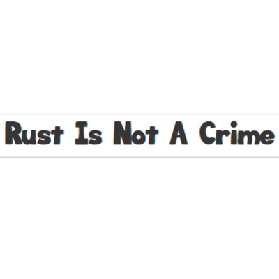 Rust is not a crime - Thumbnail 3