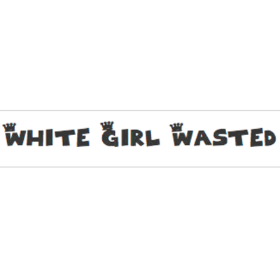 White girl wasted - Thumbnail 3