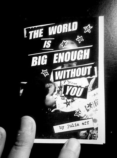 The World Is Big Enough Without You