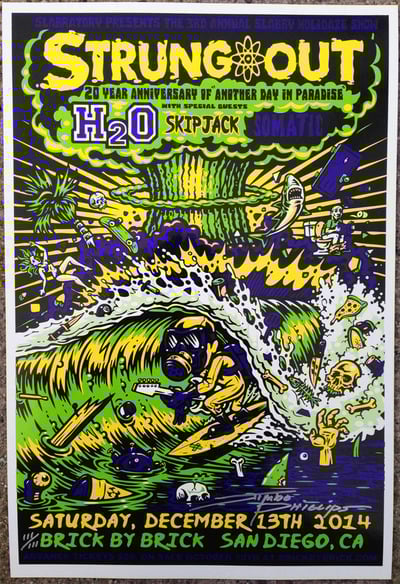 STRUNG OUT screenprinted poster signed and numbered edition of 111