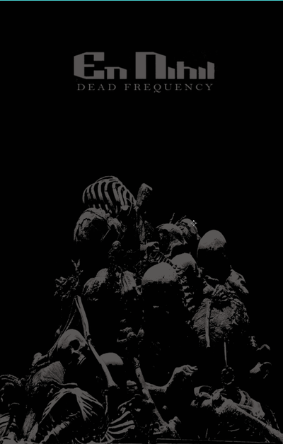 EN NIHIL - Dead Frequency