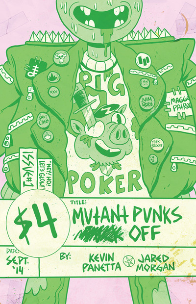 Mutant punks fuck off! #1 by kevin panetta & jared morgan