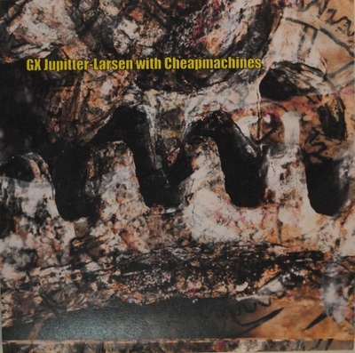 GX Jupitter-Larsen & Cheapmachines 7"